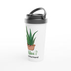 Say Aloe - White 15oz Stainless Steel Travel Mug Travel Mug Globally Fulfilled Plants
