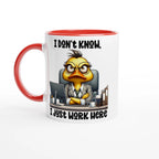I Don't Know, I Just Work Here, Duck - White 11oz Ceramic Mug with Colour Inside Ceramic Red Colour 11oz Mug animal Globally Fulfilled Work
