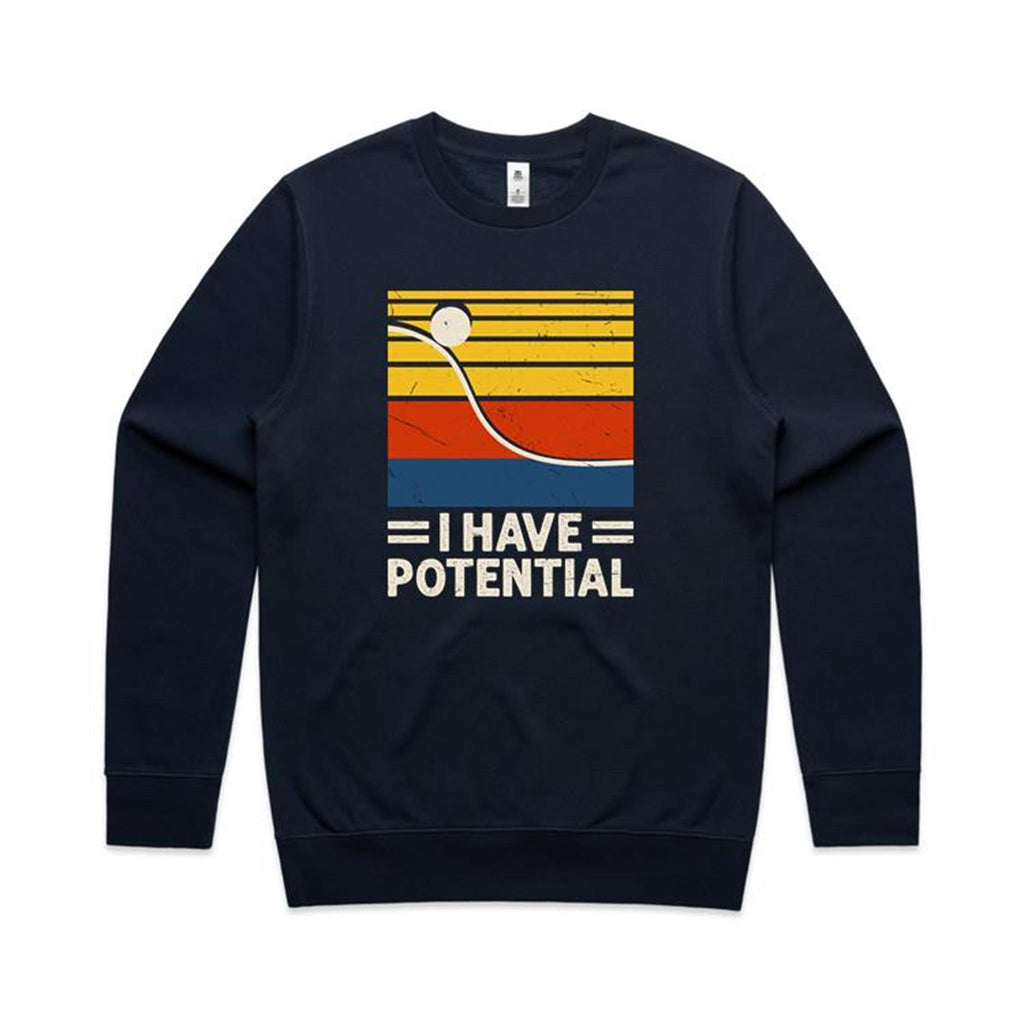 I Have Potential, Physics AS Colour Stencil Crew Sweatshirt Unisex Navy Sweatshirt Printed In Australia Science