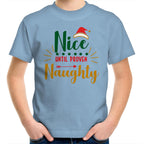 Nice Until Proven Naughty, Christmas - Kids Youth T-Shirt Carolina Blue Kids Christmas T-shirt Christmas Printed In Australia
