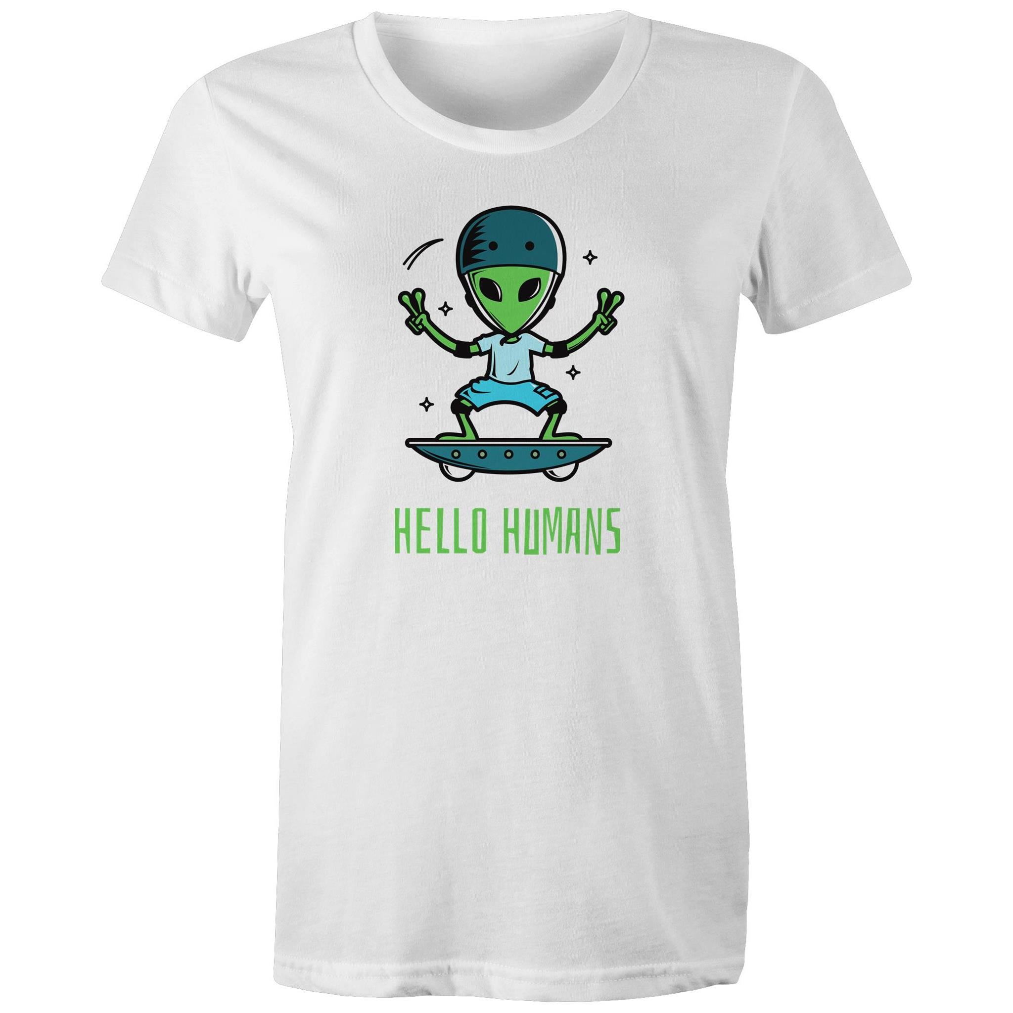Hello Humans, Alien - Womens T-shirt White Womens T-shirt Printed In Australia Sci Fi