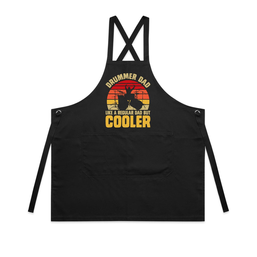 Drummer Dad, Like A Regular Dad But Cooler AS Colour Carrie Apron Black One Size Apron Dad Music Printed In Australia
