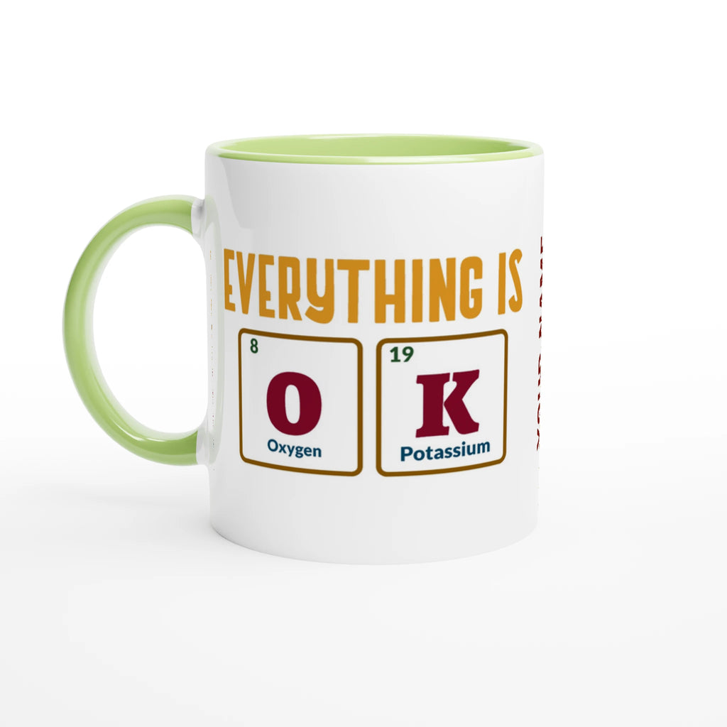 Personalise - Everything Is OK, Periodic Table - White 11oz Ceramic Mug Ceramic Green Personalised Mug customise Globally Fulfilled personalise Science