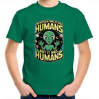 Alien, I'm Not Saying It Was Humans - Kids Youth T-shirt Kelly Green Kids Youth T-shirt Printed In Australia Sci Fi