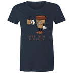 Even My Coffee Needs Coffee - Womens T-shirt Navy Womens T-shirt Coffee Printed In Australia