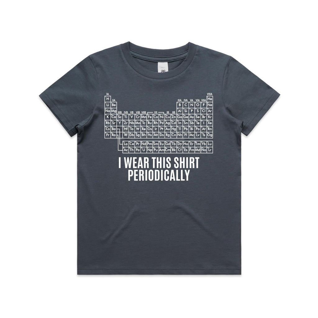 I Wear This Shirt Periodically Periodic Table Kids AS Colour T-shirt
