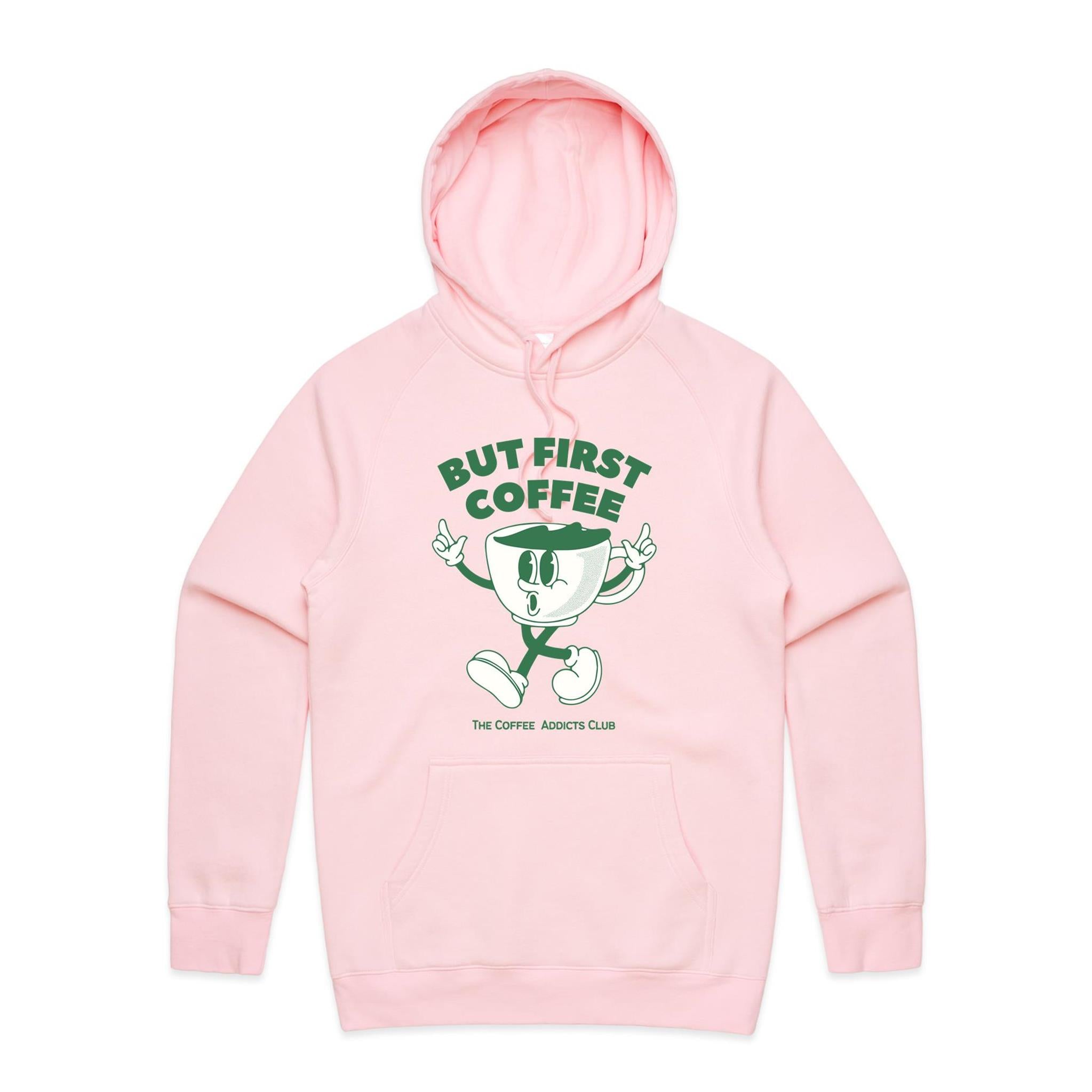 But First Coffee - Mens Hoodie Pink Mens Hoodie Coffee Printed In Australia