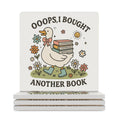 Oops, I Bought Another Book, Goose - Ceramic Coasters (Square) white Ceramic Coasters animal Printed Offshore Reading