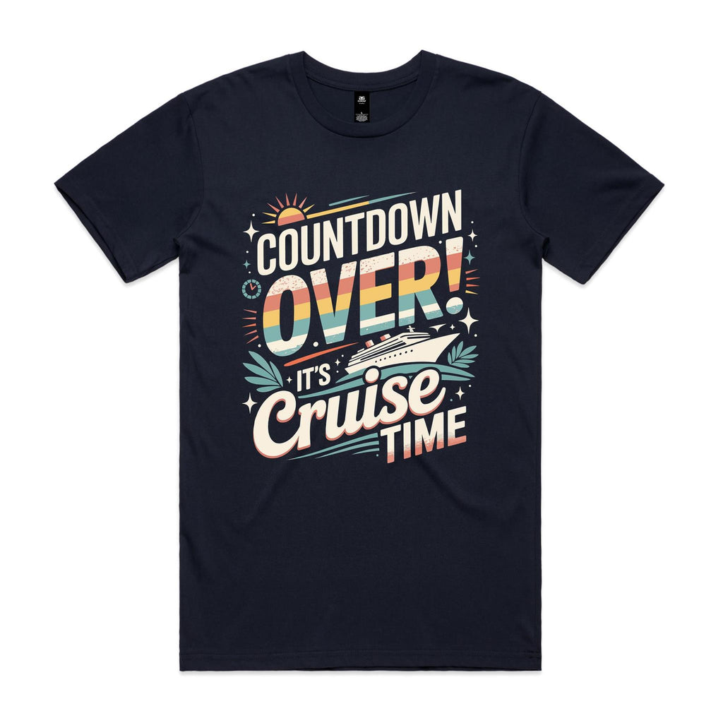 Countdown Over, Its Cruise Time Mens Cruise T-shirt Navy Mens Cruise T-shirt Cruise Printed In Australia