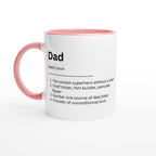 Dad Definition - White 11oz Ceramic Mug with Colour Inside Ceramic Pink Colour 11oz Mug Dad Globally Fulfilled