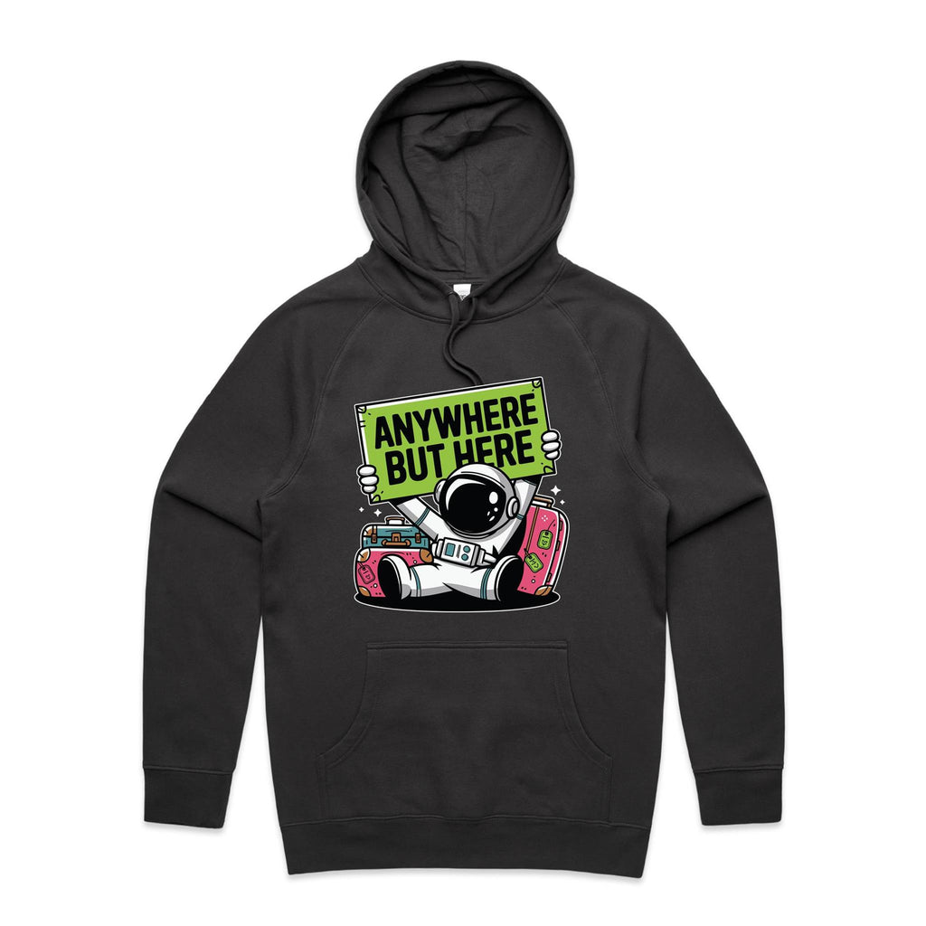 Astronaut, Anywhere But Here - Mens Hoodie Coal Mens Hoodie Printed In Australia Space