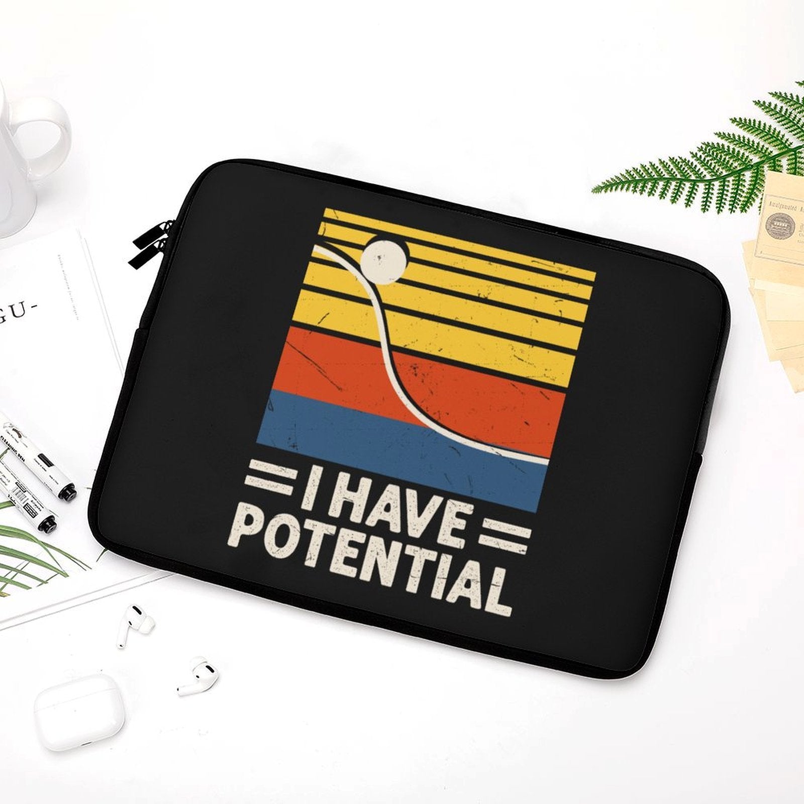 I Have Potential, Physics - Laptop Sleeve (Multiple Sizes)