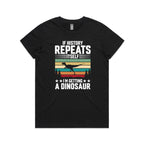 I'm Getting A Dinosaur Women's AS Colour T-shirt