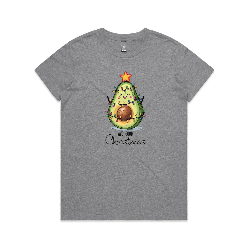 Avo Good Christmas - Womens T-shirt