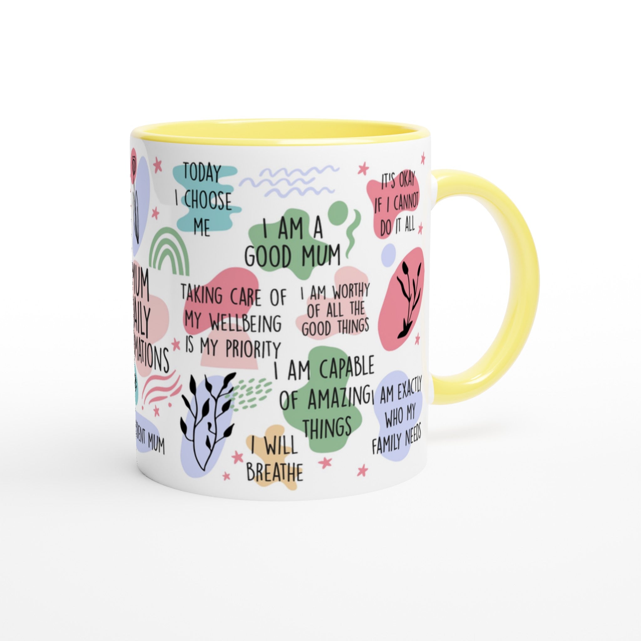 Mum Daily Affirmations - White 11oz Ceramic Mug with Colour Inside Colour 11oz Mug Globally Fulfilled Mum