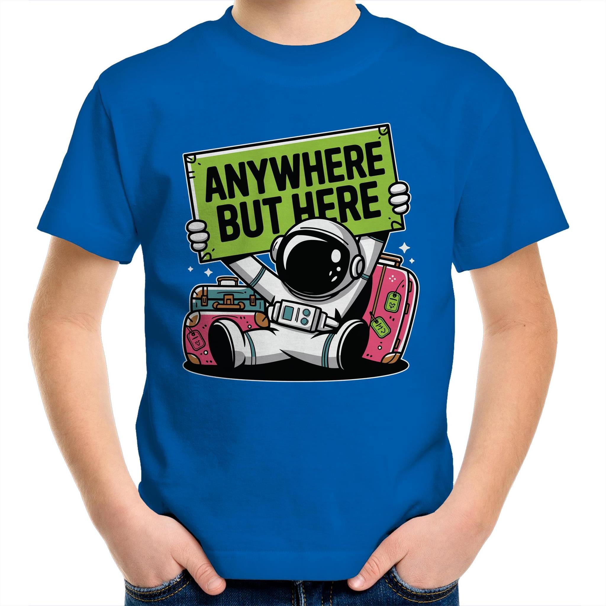 Astronaut, Anywhere But Here - Kids Youth T-Shirt Bright Royal Kids Youth T-shirt Printed In Australia Space