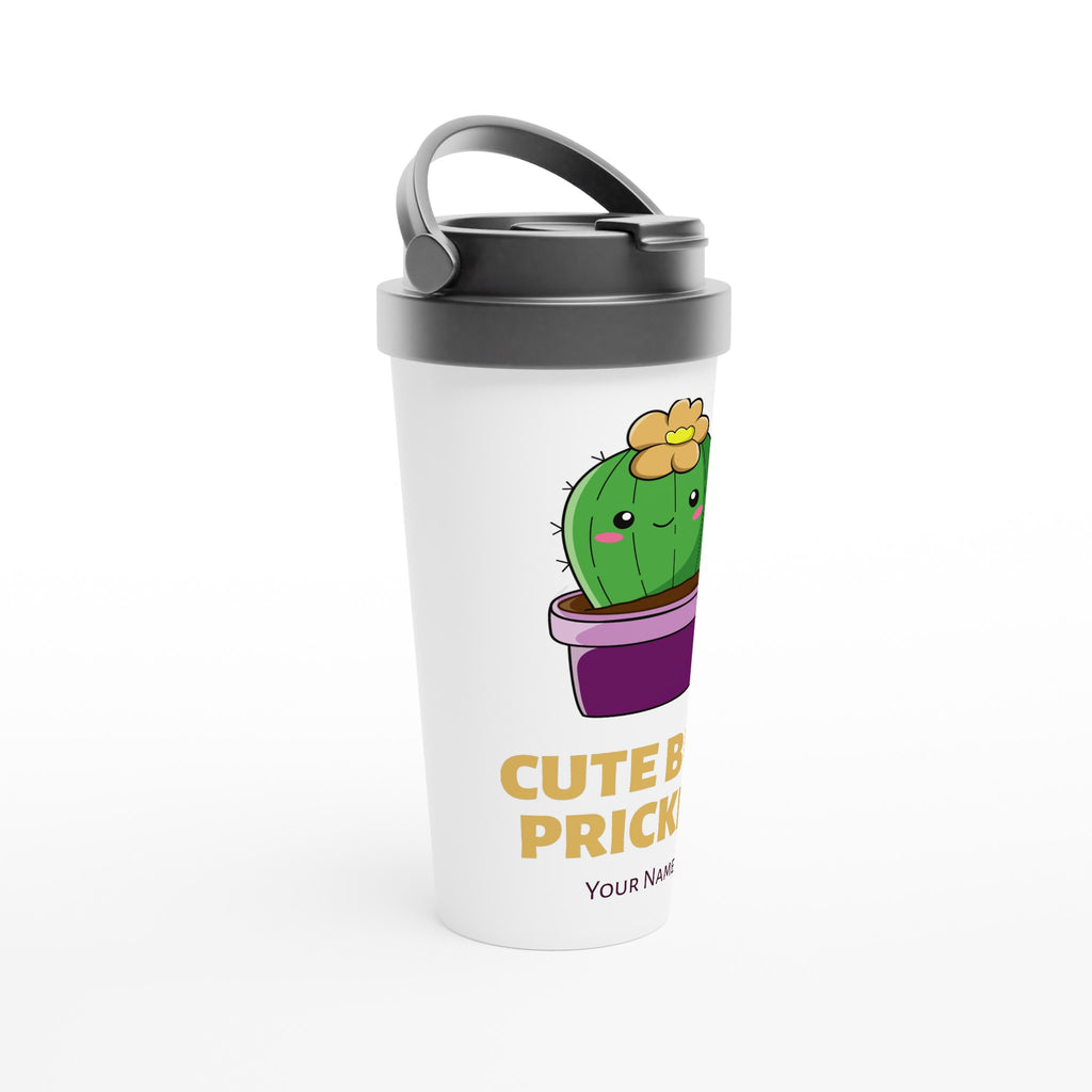 Personalised - Cactus, Cute But Prickly - White 15oz Stainless Steel Travel Mug Personalised Travel Mug funny Globally Fulfilled