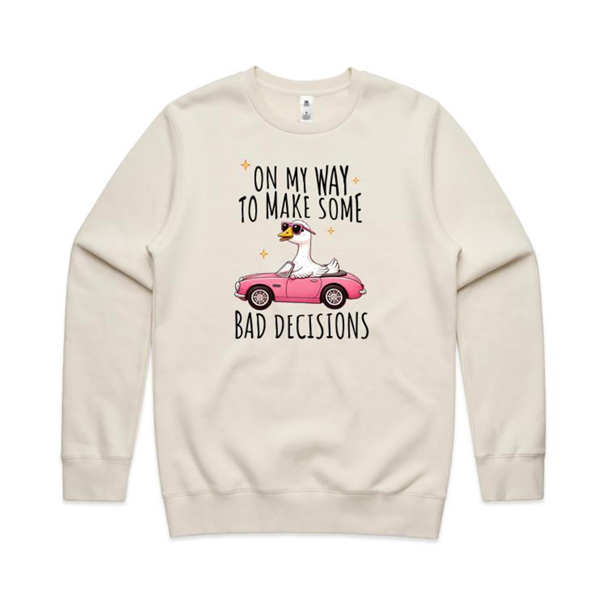 On My Way To Make Some Bad Decisions, Goose - AS Colour Stencil Crew Sweatshirt Ecru Sweatshirt animal Printed In Australia
