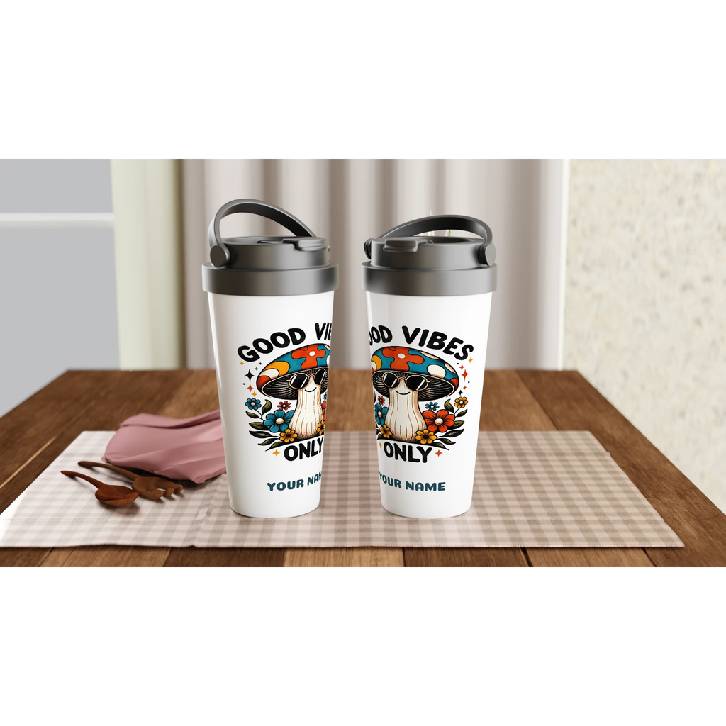Personalised Good Vibes Only, Hippie Mushroom With Sunglasses White 15oz Stainless Steel Travel Mug Personalised Travel Mug Globally Fulfilled Positivity