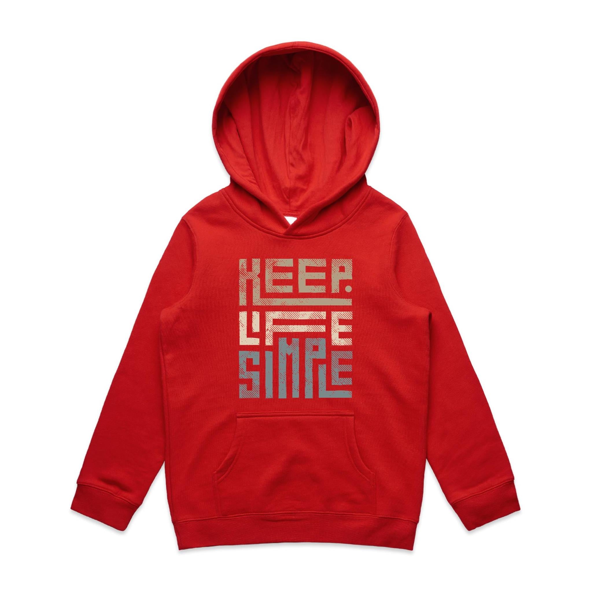 Keep Life Simple - Kids Hoodie Red Kids Hoodie Printed In Australia