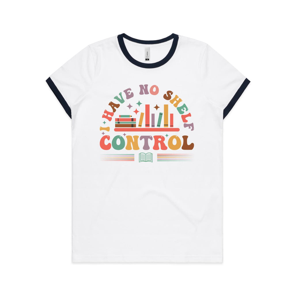 I Have No Shelf Control, Books - Women's Ringer Tee White Navy Womens Ringer T-shirt Printed In Australia Reading
