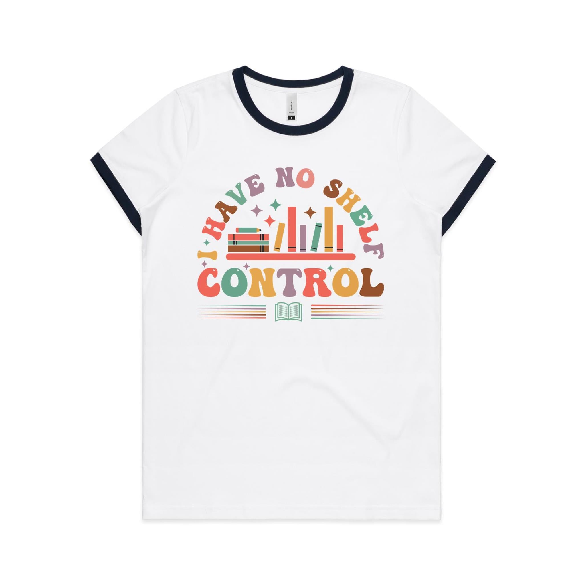 I Have No Shelf Control, Books - Women's Ringer Tee White Navy Womens Ringer T-shirt Printed In Australia Reading