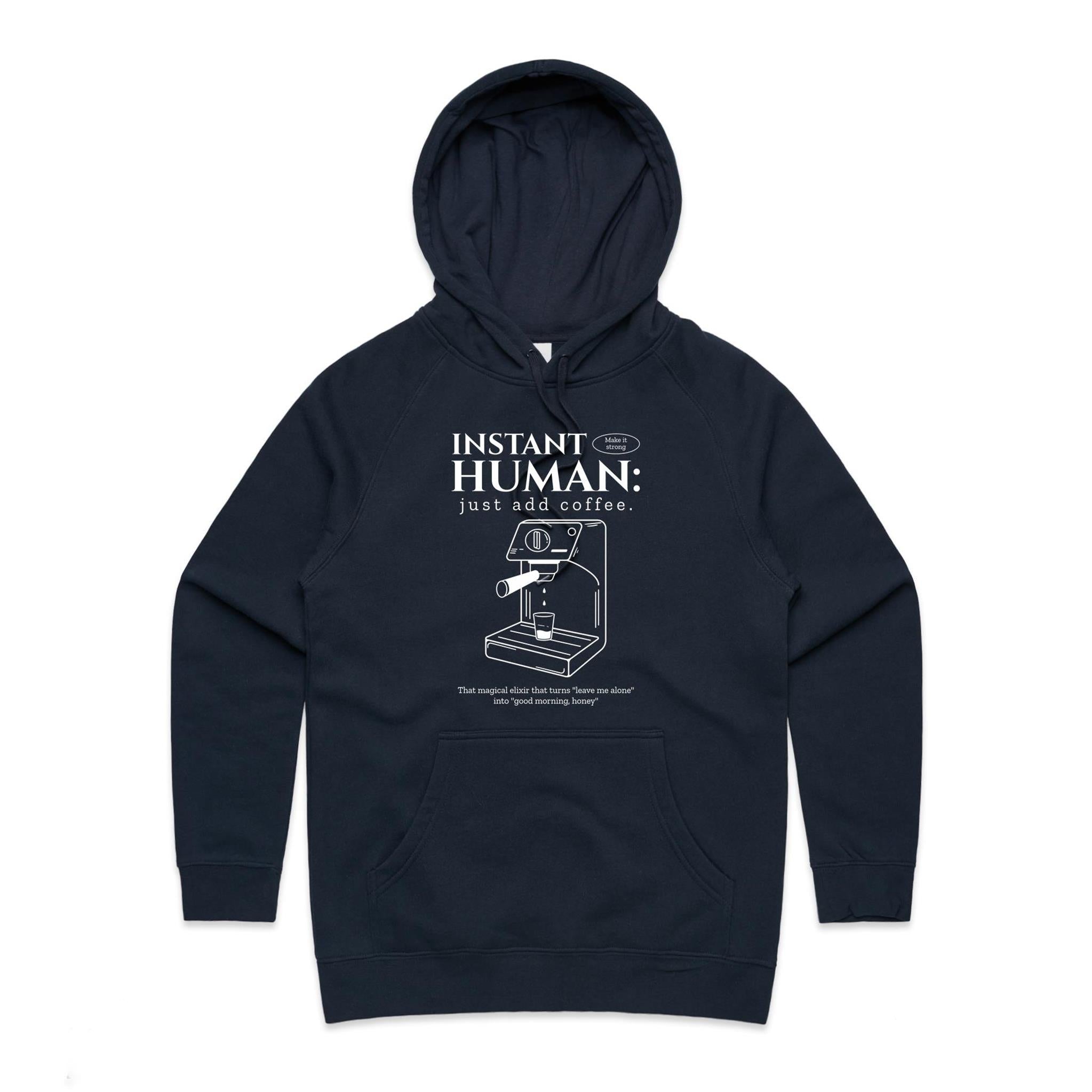 Instant Human, Coffee Machine - Womens Hoodie Navy Womens Hoodie Coffee Printed In Australia