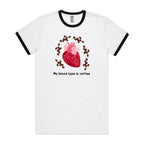 My Blood Type Is Coffee - Staple Ringer Tee White Black Ringer T-Shirt Coffee Printed In Australia