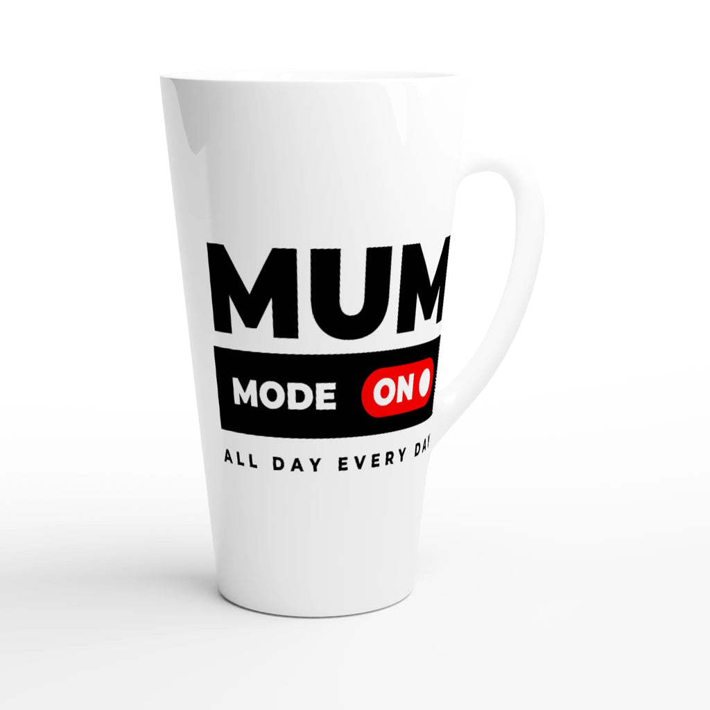 Mum Mode On - White Latte 17oz Ceramic Mug Latte Mug Globally Fulfilled Mum