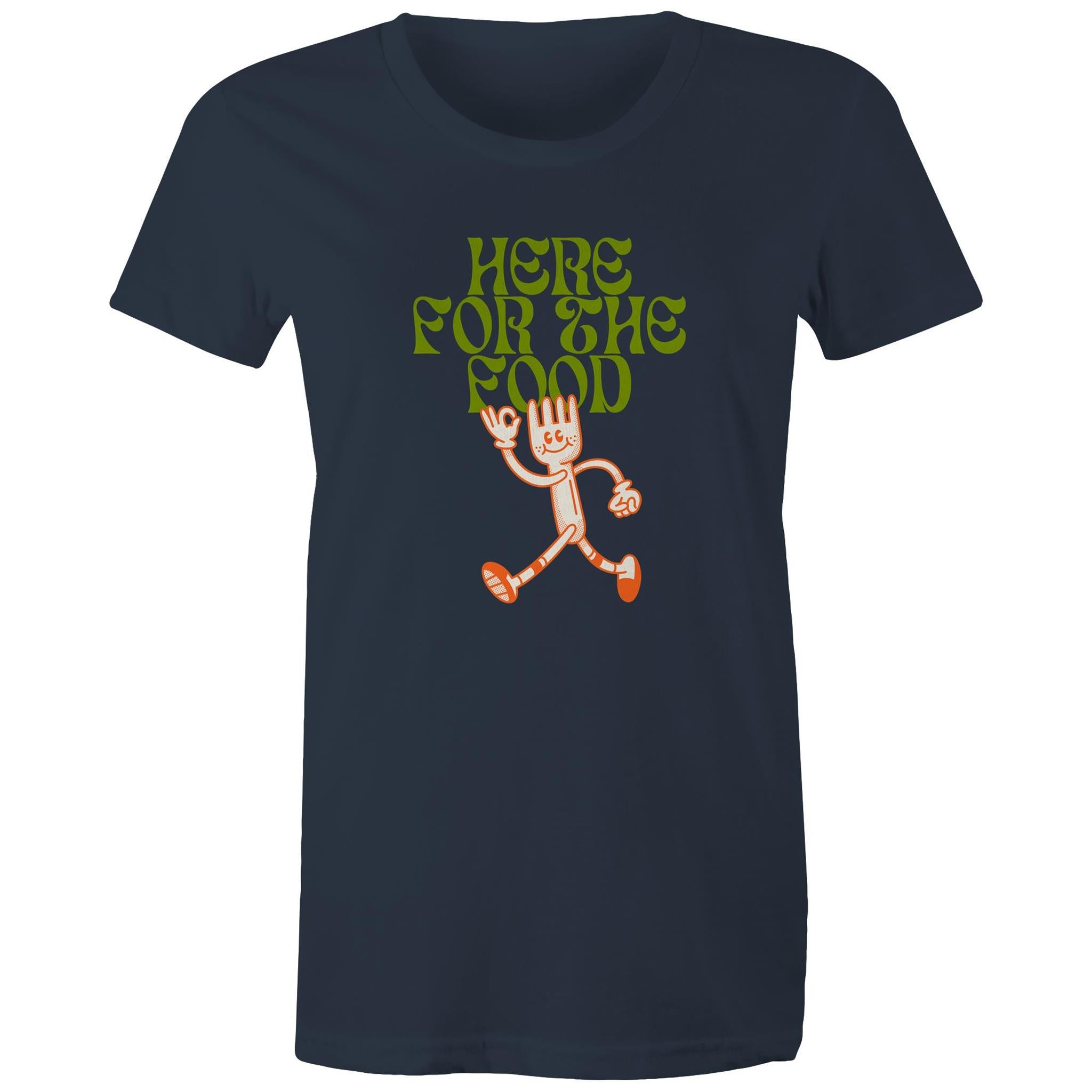 Here For The Food - Womens T-shirt Navy Womens T-shirt Food Printed In Australia