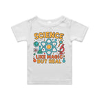 Science, Like Magic But Real AS Colour Baby T-shirt White Baby T-shirt Printed In Australia Science