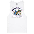 Purrfect Is Overrated Men's AS Colour Drop Arm Tank Top White Drop Arm Tank Top Fitness Printed In Australia