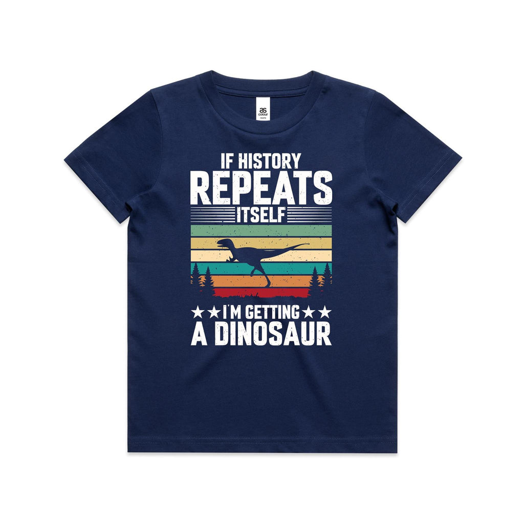 I'm Getting A Dinosaur Kids AS Colour T-shirt