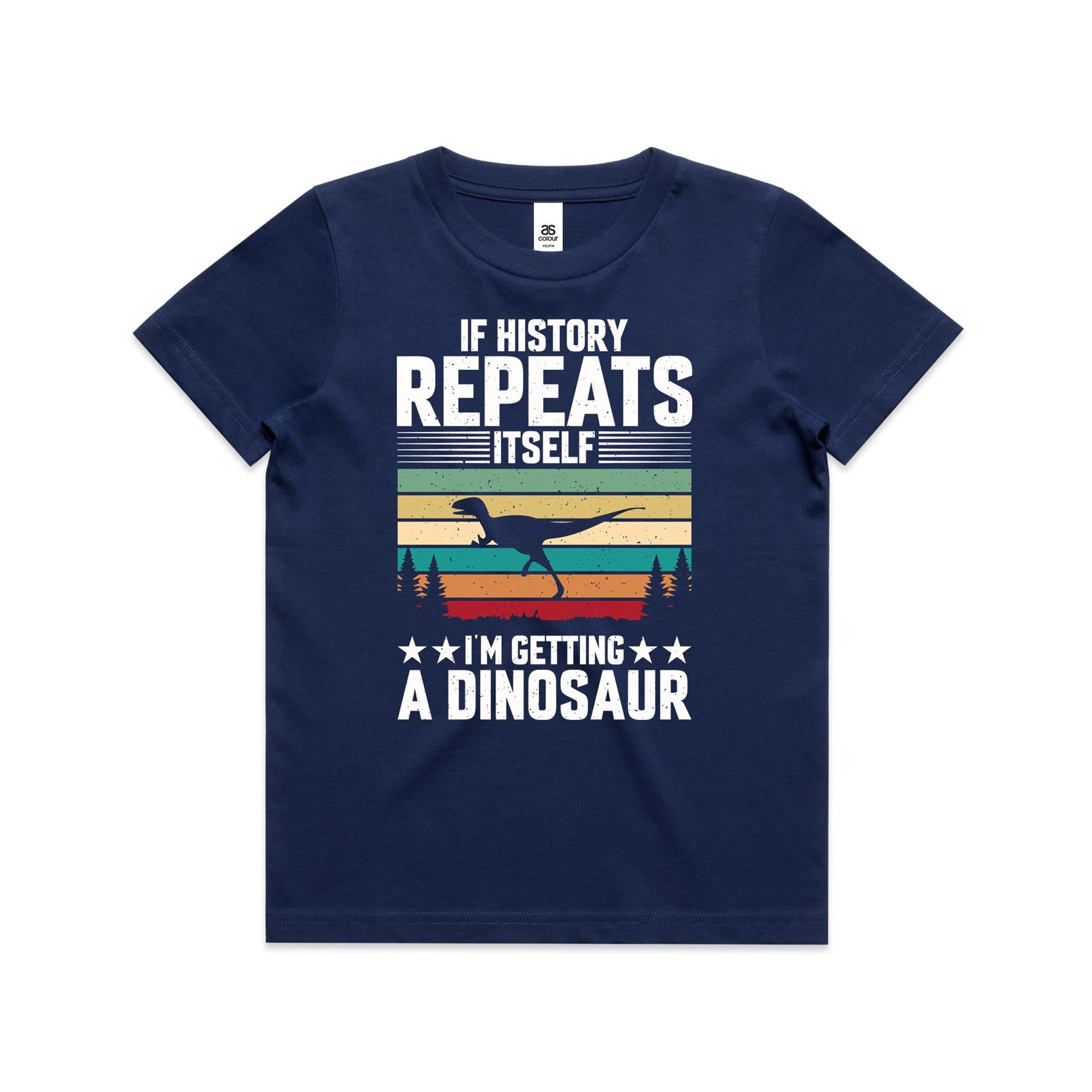 I'm Getting A Dinosaur Kids AS Colour T-shirt