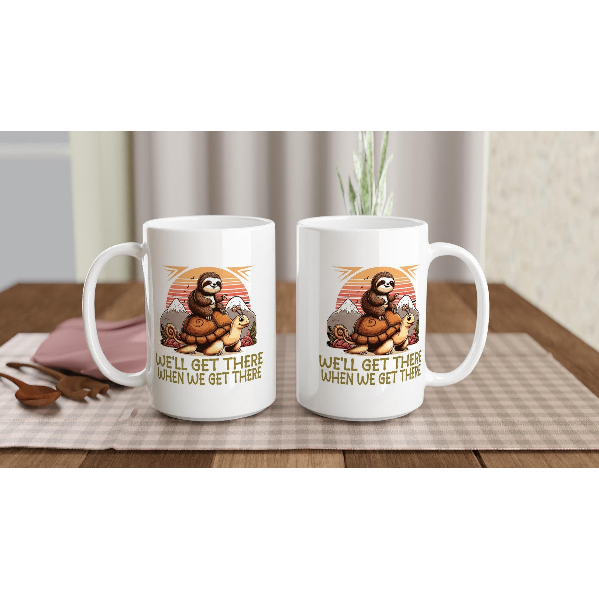 Sloth Race, We'll Get There When We Get There - White 15oz Ceramic Mug 15oz Mug animal Globally Fulfilled