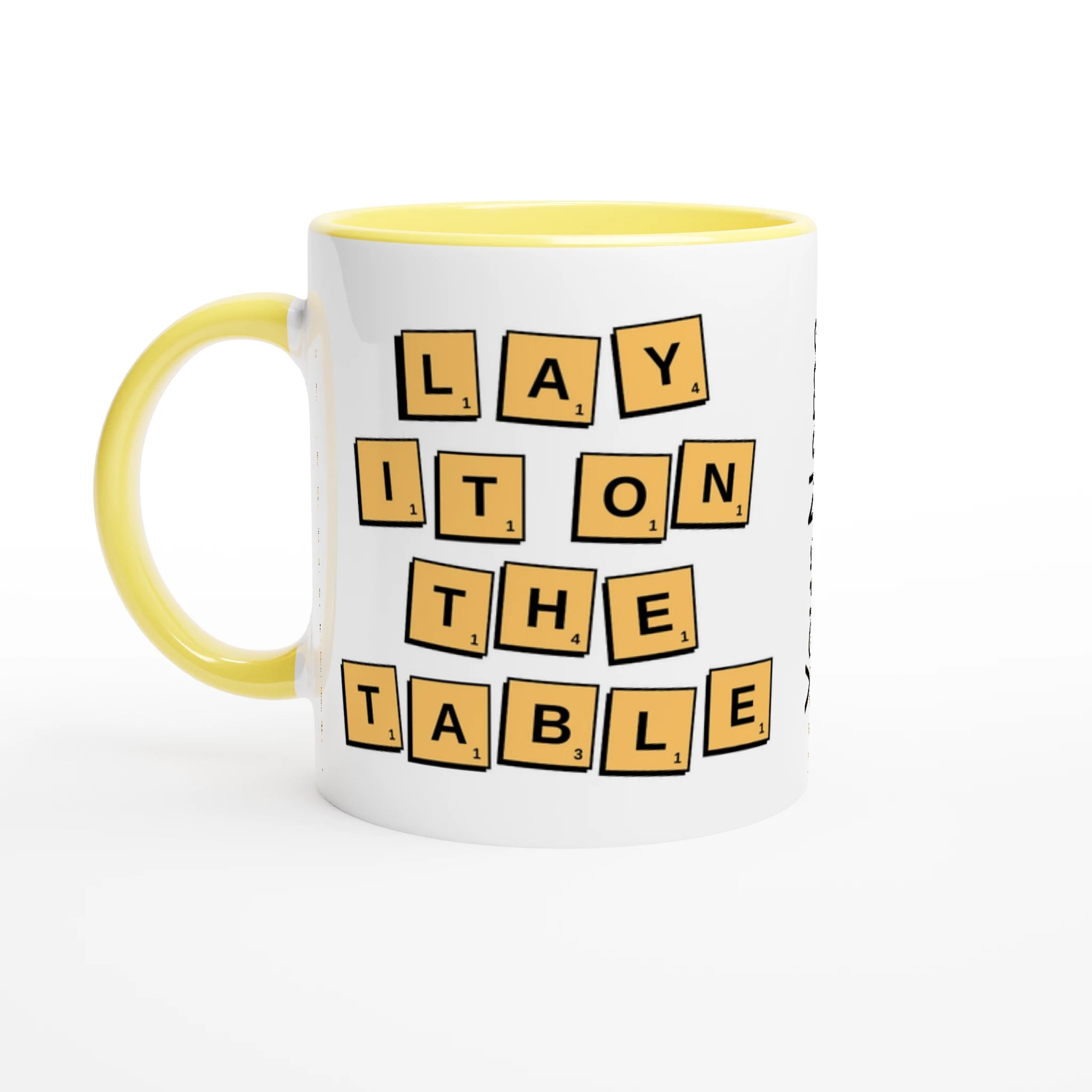 Personalised - Lay It On The Table - White 11oz Ceramic Mug with Colour Inside Ceramic Yellow Personalised 11oz Mug Games Globally Fulfilled
