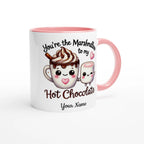 Personalised - You're The Marshmallow To My Hot Chocolate, Valentine - White 11oz Ceramic Mug with Colour Inside Personalised 11oz Mug