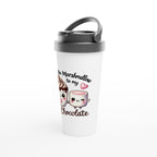You're The Marshmallow To My Hot Chocolate, Valentine - White 15oz Stainless Steel Travel Mug Travel Mug Food Globally Fulfilled Love