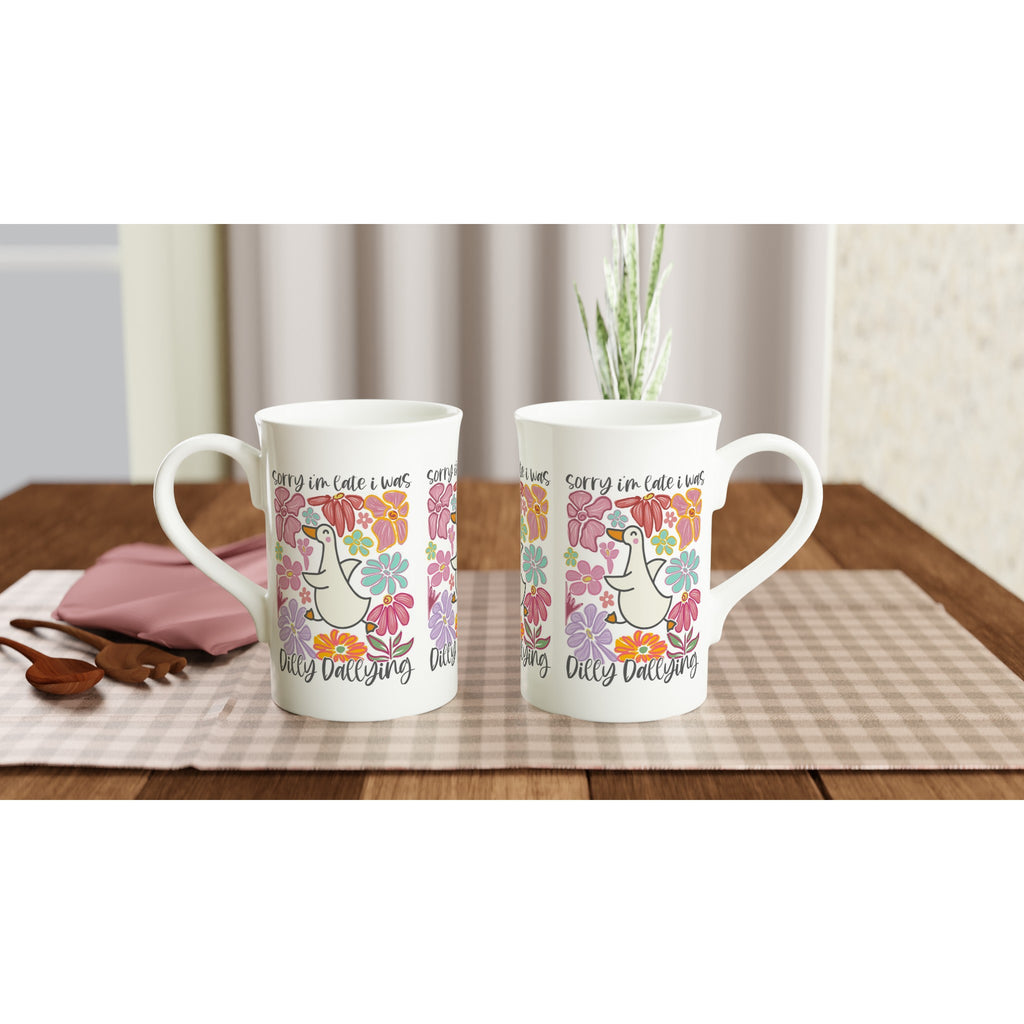 Sorry I'm Late, I Was Dilly Dallying - White 10oz Porcelain Slim Mug Porcelain Mug animal Globally Fulfilled