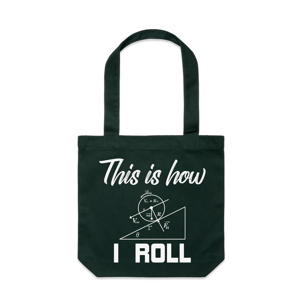 This Is How I Roll Canvas Tote Bag
