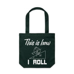 This Is How I Roll Canvas Tote Bag