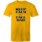 Keep Calm And Call Dad - Mens T-Shirt Gold Mens T-shirt Dad Printed In Australia