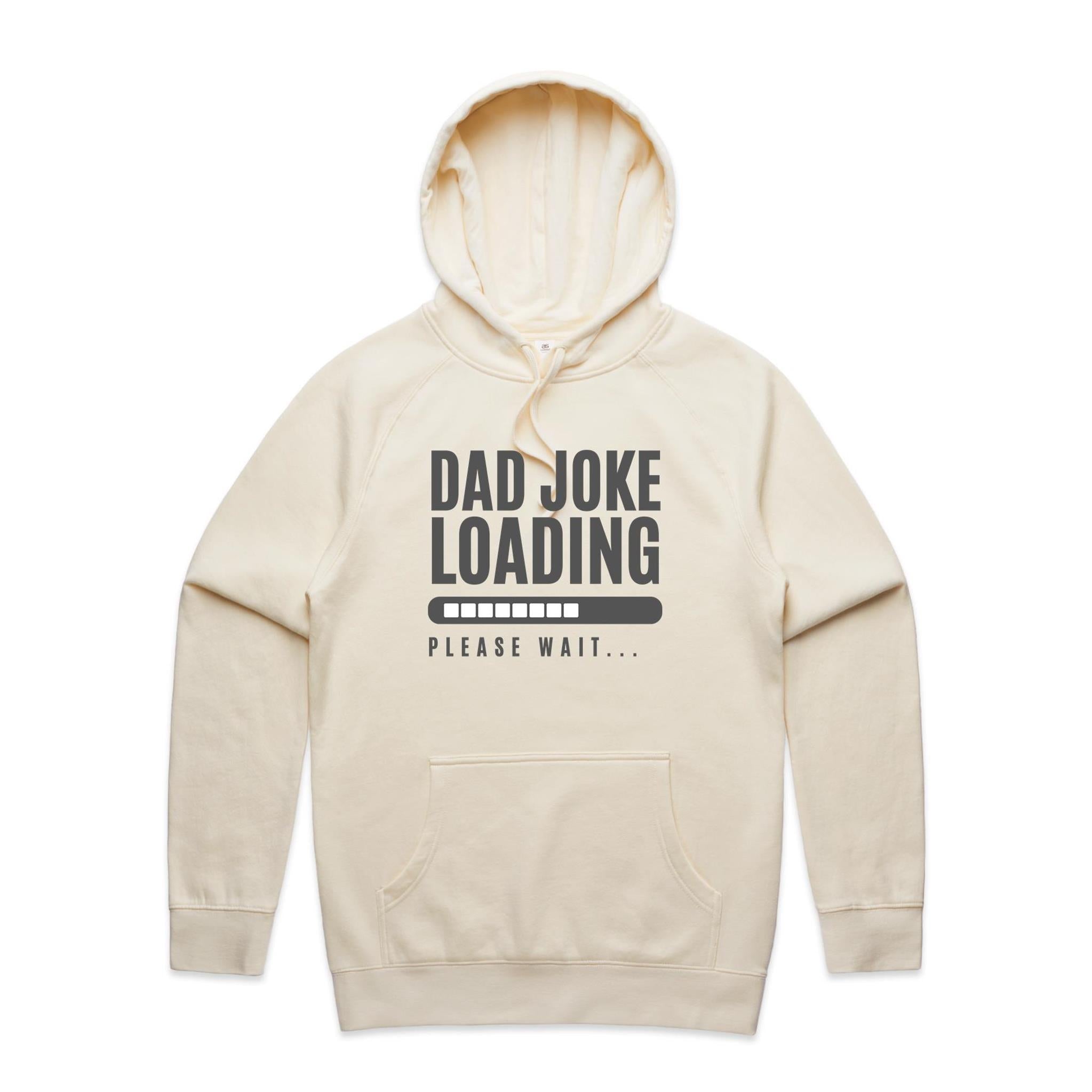 Dad Joke Loading - Mens Hoodie Ecru Mens Hoodie Dad Printed In Australia