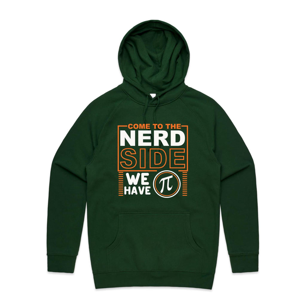 Come To The Nerd Side, We Have Pi - Mens Hoodie Forest Green Mens Hoodie Maths Printed In Australia Sci Fi
