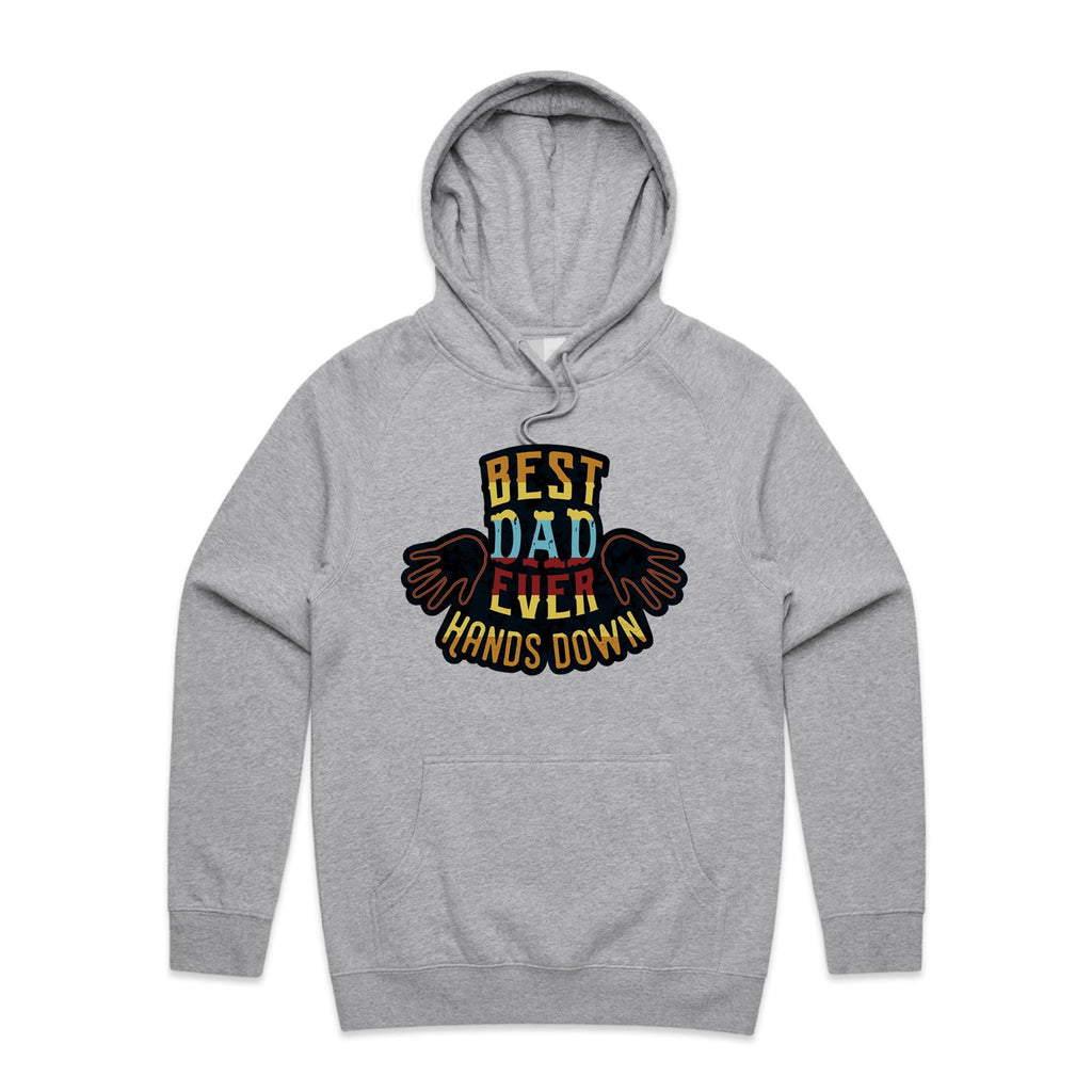 Best Dad Ever, Hands Down - Mens Hoodie Grey Marle Mens Hoodie Dad Printed In Australia