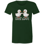 Goose Bumps - Womens T-shirt Forest Green Womens T-shirt animal Printed In Australia