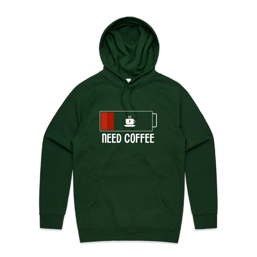 Need Coffee - Mens Hoodie Forest Green Mens Hoodie Coffee Printed In Australia