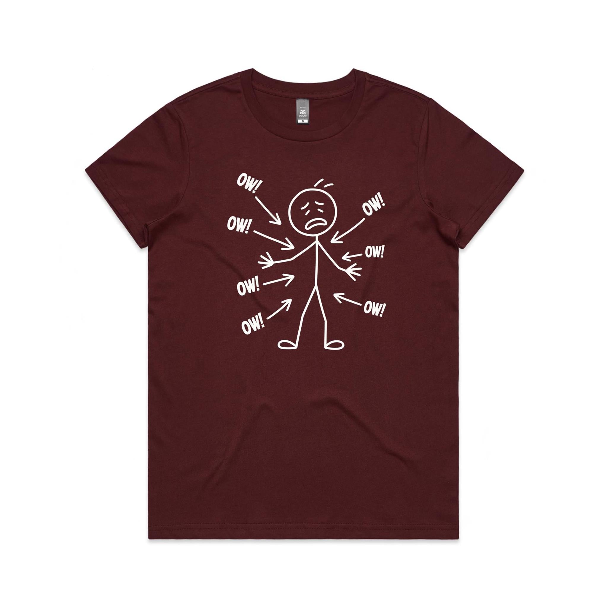 Ow! Everything Hurts Stick Figure Women's AS Colour T-shirt Burgundy Womens T-shirt Printed In Australia
