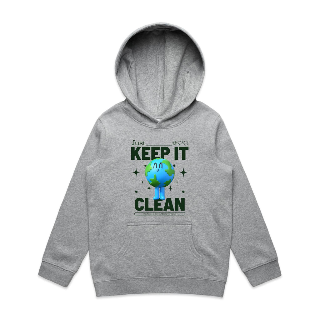 Earth, Just Keep It Clean - Kids Hoodie Grey Marle Kids Hoodie Printed In Australia