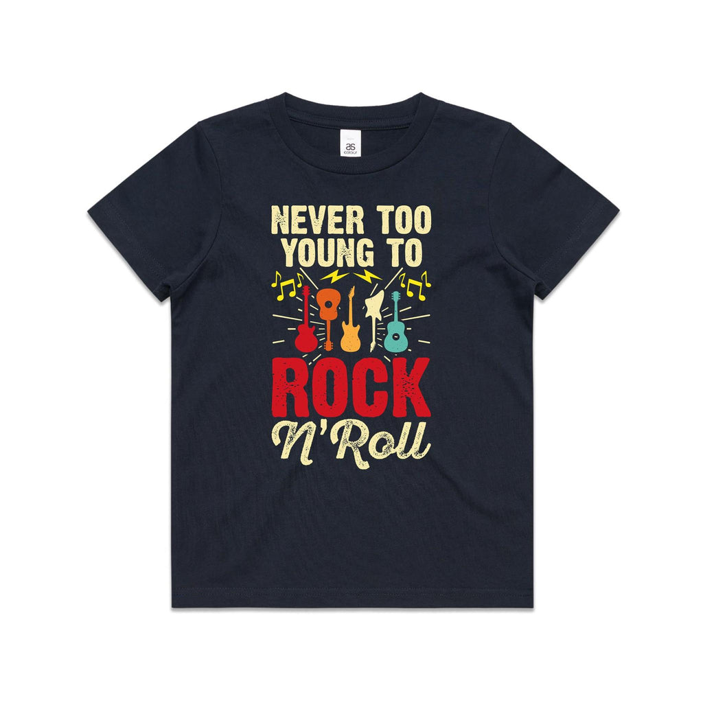 Never Too Young To Rock N Roll Kid's AS Colour T-shirt Navy Kids Youth T-shirt Music Printed In Australia